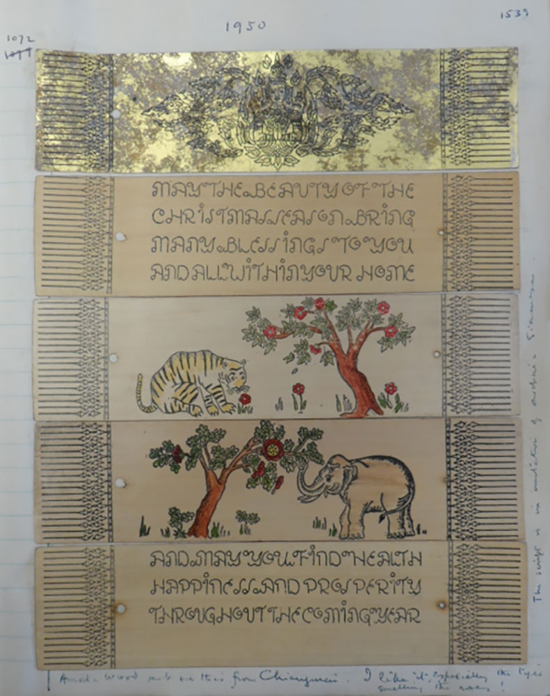 Christmas and New Year wishes Le May received from Chiang Mai in 1950. This is a very rare example of 20th-century printing on palm leaves, with hand-coloured illustrations. Photo credit: British Library, MSS Eur C275/8 Christmas and New Year wishes Le May received from Chiang Mai in 1950. This is a very rare example of 20th-century printing on palm leaves, with hand-coloured illustrations. Photo credit: British Library, MSS Eur C275/8