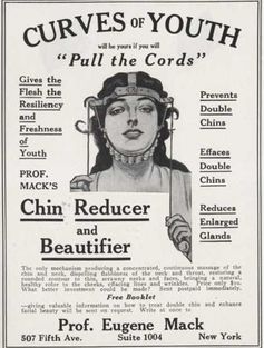 American advertisement for a ‘chin reducer’, c. early 20th century. American advertisement for a ‘chin reducer’, c. early 20th century.