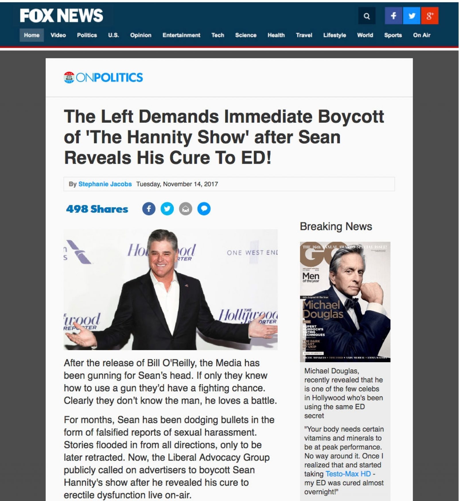 Another advertisement we collected led people to a webpage styled to look like the Fox News site. The scam site falsely said commentator Sean Hannity was hawking free trials of a pill called Testo-Max HD, which it claimed could cure erectile dysfunction. Another advertisement we collected led people to a webpage styled to look like the Fox News site. The scam site falsely said commentator Sean Hannity was hawking free trials of a pill called Testo-Max HD, which it claimed could cure erectile dysfunction.