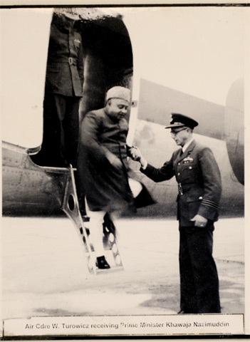 Turowicz receiving Prime Minister Khawaja Nazimuddin -Photos by Tahir Jamal/White Star. Courtesy Pakistan Air Force Museum. Turowicz receiving Prime Minister Khawaja Nazimuddin -Photos by Tahir Jamal/White Star. Courtesy Pakistan Air Force Museum.