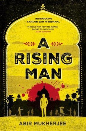 A Rising Man