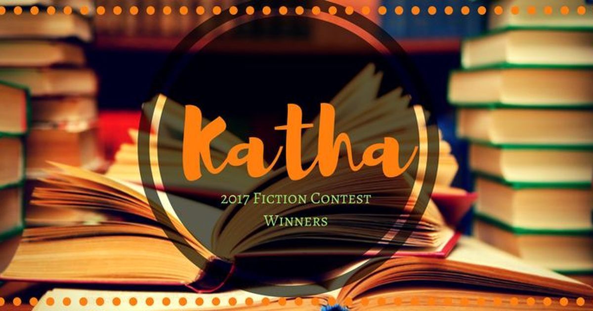 And the winners of 2017 Katha fiction contest are...